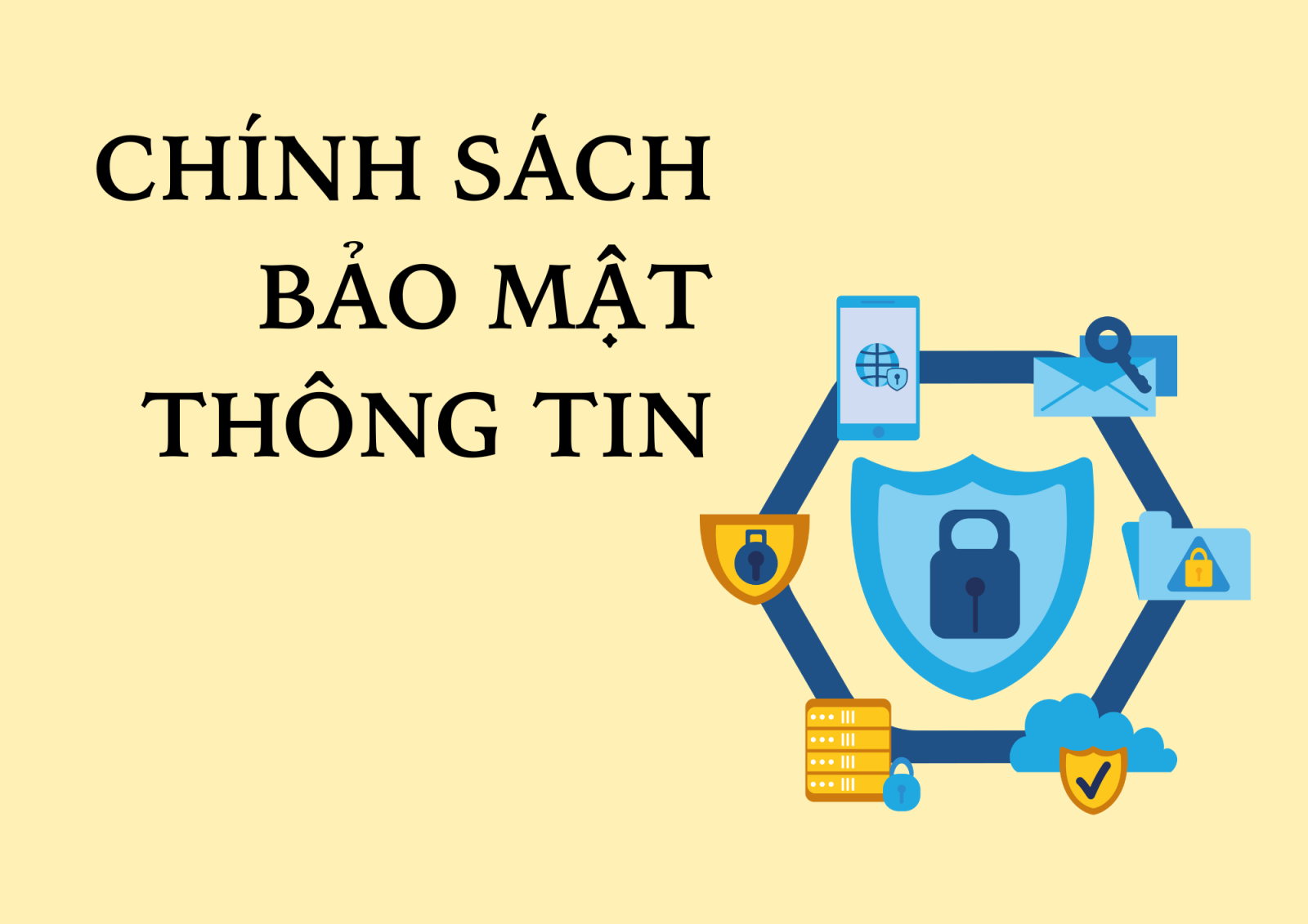 CHÍNH SÁCH BẢO MẬT THÔNG TIN