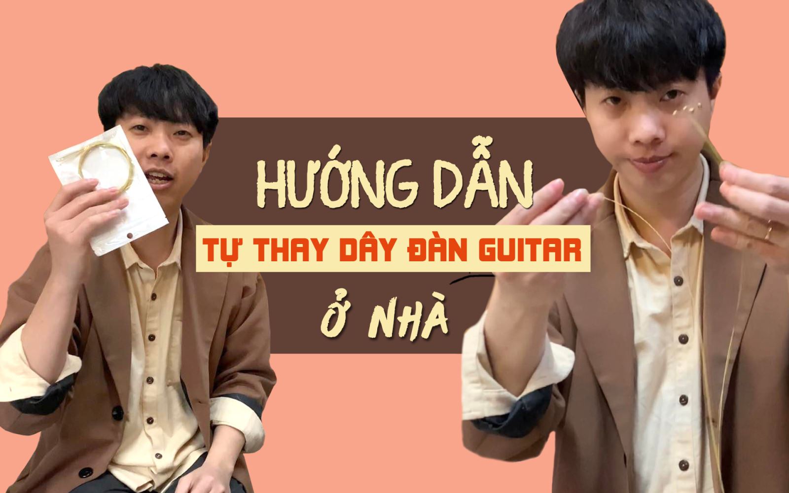 TỰ THAY DÂY ĐÀN GUITAR Ở NHÀ