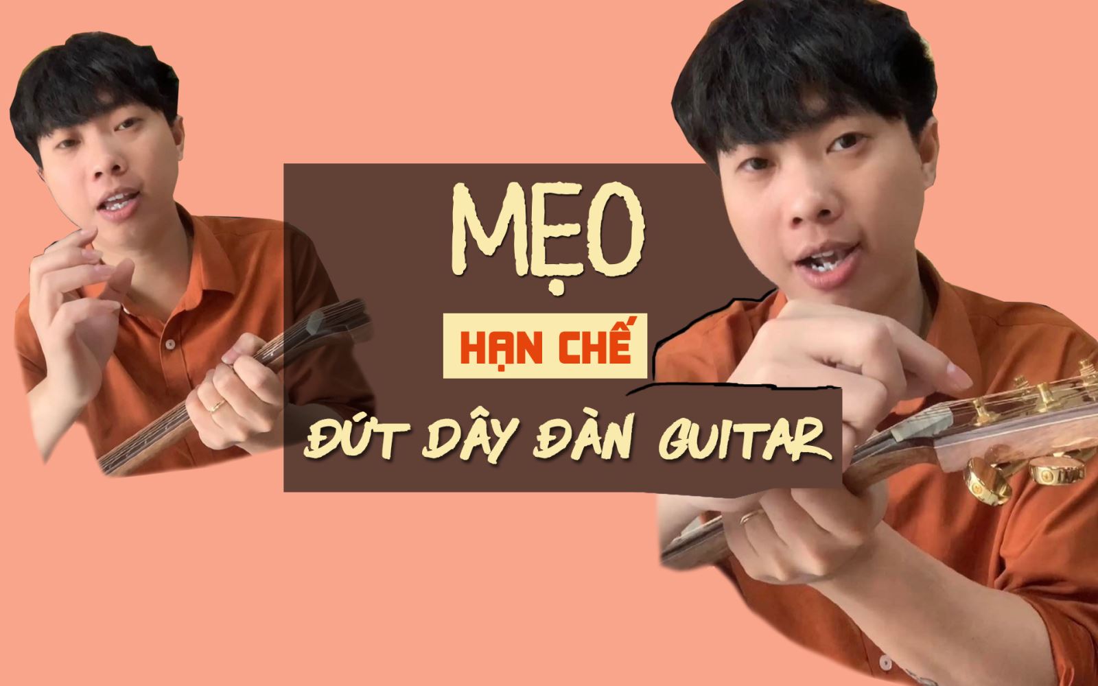 MẸO HẠN CHẾ ĐỨT DÂY ĐÀN GUITAR